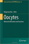 Oocytes - Maternal Information and Functions