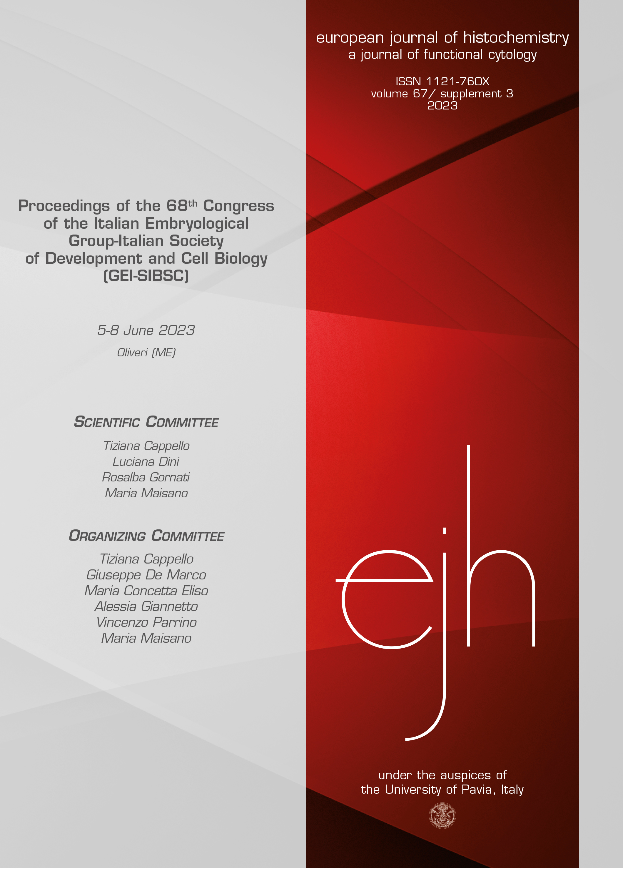 					View Vol. 67 No. s3 (2023): Proceedings of the 68th Congress of the Italian Embryological Group-Italian Society of Development and Cell Biology (GEI-SIBSC) -  Oliveri, 5-8 June 2023
				